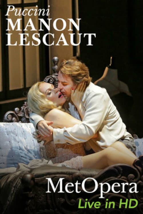 Manon Lescaut - Metropolitan Opera