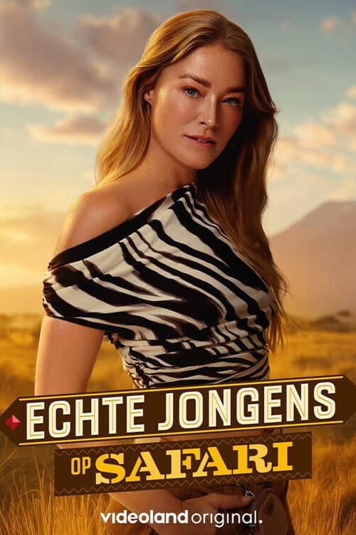 Echte Jongens op Safari